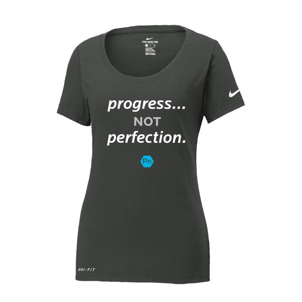 Women's PN "Progress not Perfection." Nike Dri-Fit Scoop Neck Tee