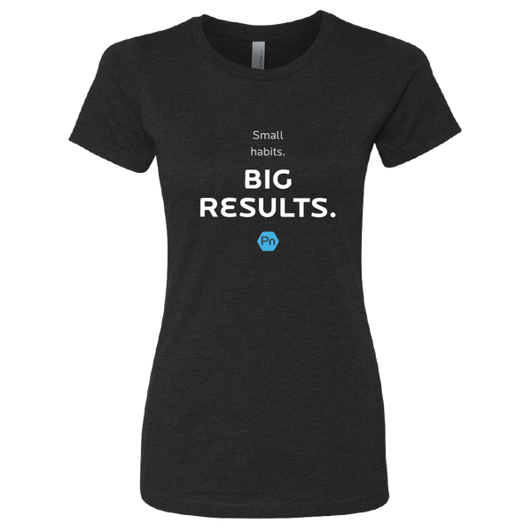 Women's Fitted PN "Small Habits. Big Results." Crew Tee