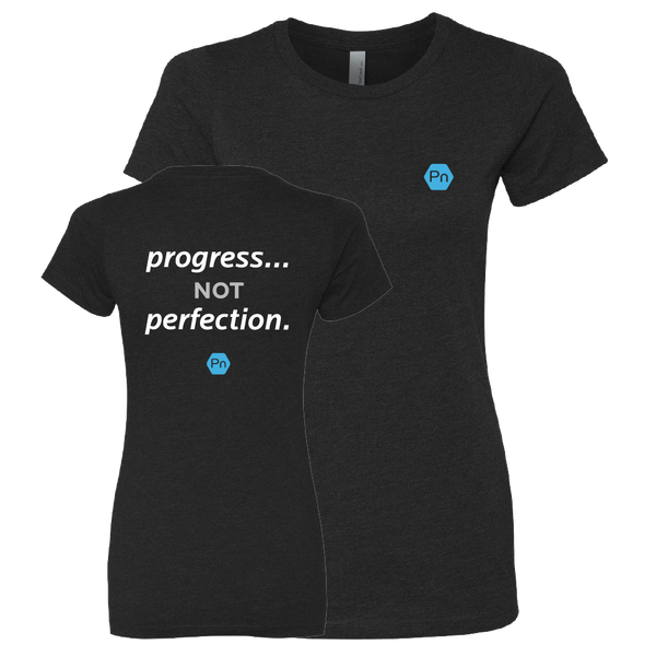 Women's Fitted PN "Progress not Perfection." Crew Tee - Back Print