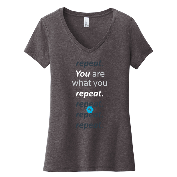 Women's PN "You are what you repeat." V-Neck Tee